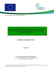 Lire la suite à propos de l’article Mission d’observation externe des activités forestières dans les départements de la Sanaga-Maritime et du Nyong et Kelle projet OE-FLEGT