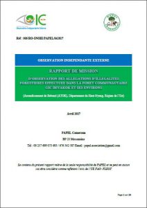 Lire la suite à propos de l’article Rapport de mission d’observation des allégations d’illégalités forestières effectuées dans la forêt communautaire GIC D’EVAKOK et ses environs, Avril 2017