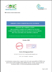 Lire la suite à propos de l’article MISSION DE VERIFICATIONDES ALERTES COMMUNAUTAIRES D’ACTIVITESFORESTIERES PRESUMEES ILLEGALES AUX ENVIRONSDES VILLAGES BELAYE, EKOMO et ADJANE, Octobre 2020