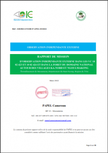 Lire la suite à propos de l’article RAPPORT DE MISSIOND’OBSERVATION INDEPENDANTE EXTERNE DANS LES VC 1002 423 ET 10 02 424 ET DANS LA FORET DU DOMAINE NATIONAL AUTOUR DES VILLAGES KA-NORD ET NGOULMAKONG, Mars 2022