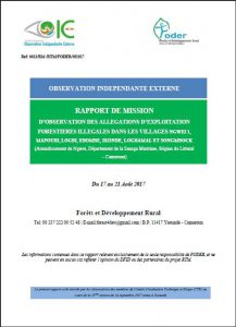 Lire la suite à propos de l’article Rapport de mission d’observation des allégations d’exploitation forestières illégales dans les villages NGWEI 1, MAPOUBI, LOGBI, EBOMBE, IKONDE, LOGBAMAL et SONGMBOCK, Août 2017