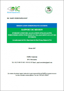 Lire la suite à propos de l’article Rapport de mission d’observation des allégations d’illégalités forestières effectuées dans le village DJOUYAYA et ses environs, Février 2017