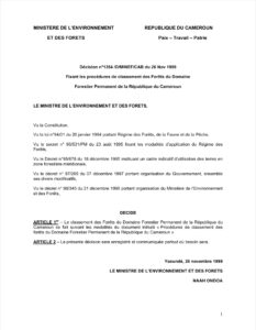 Lire la suite à propos de l’article Décision n°1354 /D/MINEF/CAB du 26 Nov 1999Fixant les procédures de classement des Forêts du DomaineForestier Permanent de la République du Cameroun