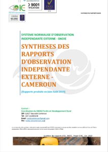 Lire la suite à propos de l’article SYNTHESES DES RAPPORTS D’OBSERVATION INDEPENDANTE EXTERNE – CAMEROUN SYNTHESE N°6/ RAPPORTS SNOIE [Rapports produits en Juin-Août 2019]