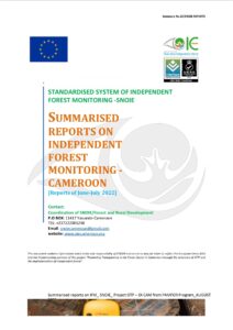 Lire la suite à propos de l’article SUMMARISED REPORTS ON INDEPENDENT FOREST MONITORING CAMEROON [Reports of June-July 2022]