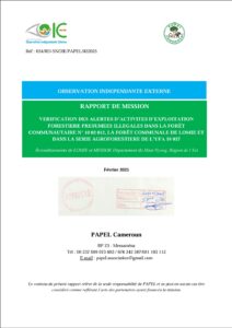 Lire la suite à propos de l’article VERIFICATION DES ALERTES D’ACTIVITES D’EXPLOITATION FORESTIERE PRESUMEES ILLEGALES DANS LA FORÊT COMMUNAUTAIRE N° 10 02 012, LA FORÊT COMMUNALE DE LOMIE ET DANS LA SERIE AGROFORESTIERE DE L’UFA 10 037 Arrondissements de LOMIE et MESSOK Département du Haut-Nyong, Région de l’Est