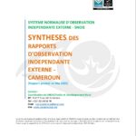 SYNTHESES DES RAPPORTS D’OBSERVATION INDEPENDANTE EXTERNE -CAMEROUN [Rapport produit en Mai 2025]