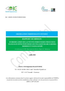 Lire la suite à propos de l’article RAPPORT DE MISSION D’OBSERVATION DES ACTIVITES FORESTIERES PRESUMEES ILLEGALES EFFECTUÉE DANS LES VILLAGES WAAH, KABAWA DJEREM ET GAZAGAZADE Arrondissement de DIR, Département du Djérem, Région de l’Adamaoua