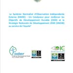  Le Système Normalisé d’Observation Indépendante Externe (SNOIE) : Un Catalyseur pour renforcer les Objectifs de Développement Durable (ODD) et la Stratégie Nationale de Développement 2030 (SND30) au service de l’équité »