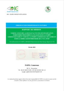 Lire la suite à propos de l’article RAPPORT DE MISSION VERIFICATION DES ALERTES D’ACTIVITES D’EXPLOITATION FORESTIERE PRESUMEES ILLEGALES DANS LA FORËT COMMUNAUTAIRE N° 10 02 012, LA FORÊT COMMUNALE DE LOMIE ET DANS LA SERIE AGROFORESTIERE DE L’UFA 10 037 Arrondissements de LOMIE et MESSOK Département du Haut-Nyong, Région de l’Est