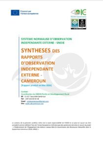 Lire la suite à propos de l’article SYNTHESES DES RAPPORTS D’OBSERVATION INDEPENDANTE EXTERNE – CAMEROUN Rapport produit en Mai 2026
